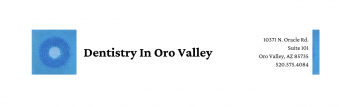 DENTISTRY IN ORO VALLEY